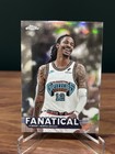 2025 Topps Chrome Ja Morant Base (RAW)