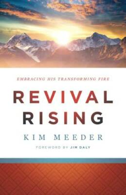 Revival Rising: Embracing His Transforming Fire - Paperback - GOOD