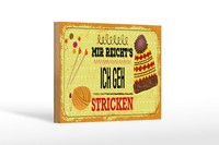 Holzschild Spruch 20X30 Cm Mir Reicht´S Ich Geh Stricken Deko Schild