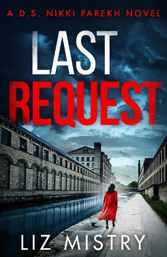 Thumbnail - Liz Mistry Last Request (taschenbuch) Detective Nikki Parekh