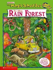 The Magic School Bus in the Rain Forest - hardcover Cole, Joanna
