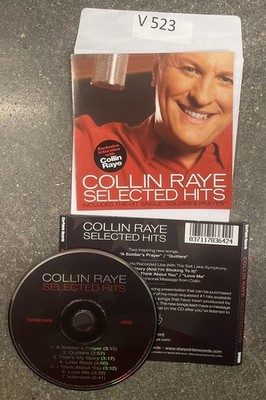 Selected Hits by Collin Raye (CD, 2007) No Case #V523