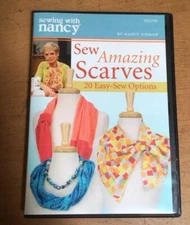 Sewing with Nancy: Sew Amazing Scarves- 20 Easy-Sew Options (DVD, 2013) LIKE NEW