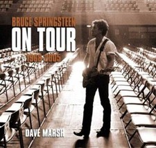 Bruce Springsteen on Tour: 1968-2005 - Hardcover By Marsh, Dave - VERY GOOD