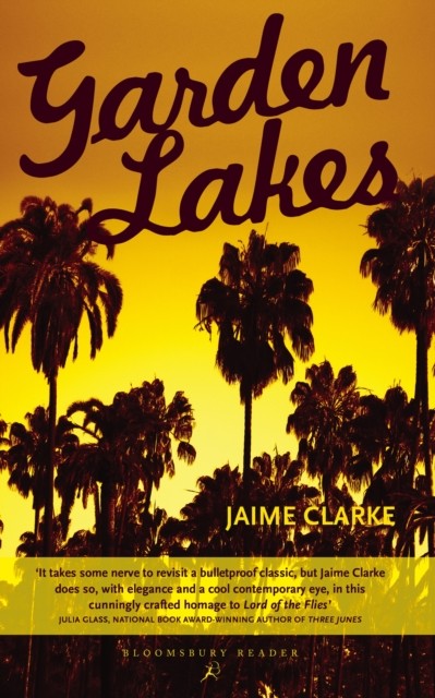Garden Lakes by Jaime Clarke (Paperback Book)