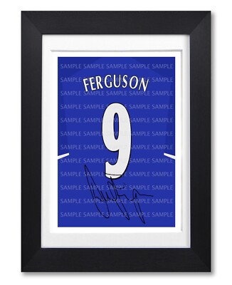 DUNCAN FERGUSON EVERTON LEGEND SIGNED POSTER PRINT PHOTO AUTOGRAPH SHIRT  GIFT UK
