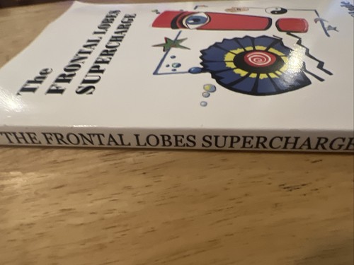 The Frontal Lobes Supercharge by Neil Slade 2011 Edition Paperback Autographed - Picture 4 of 6
