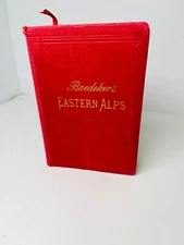 The Eastern Alps Handbook for Travelers by Karl Baedeker, 1903