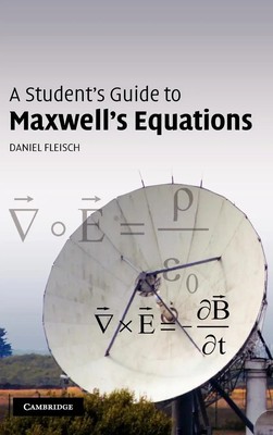 Daniel Fleisch | A Student's Guide to Maxwell's Equations | Buch | Englisch