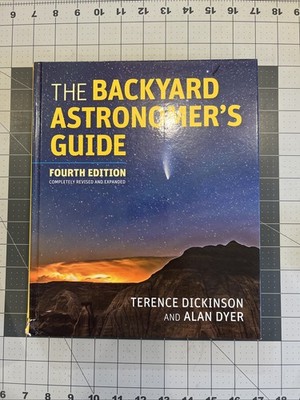 Book The Backyard Astronomer's Guide 4th Edition Hardcover Dickinson & Dyer