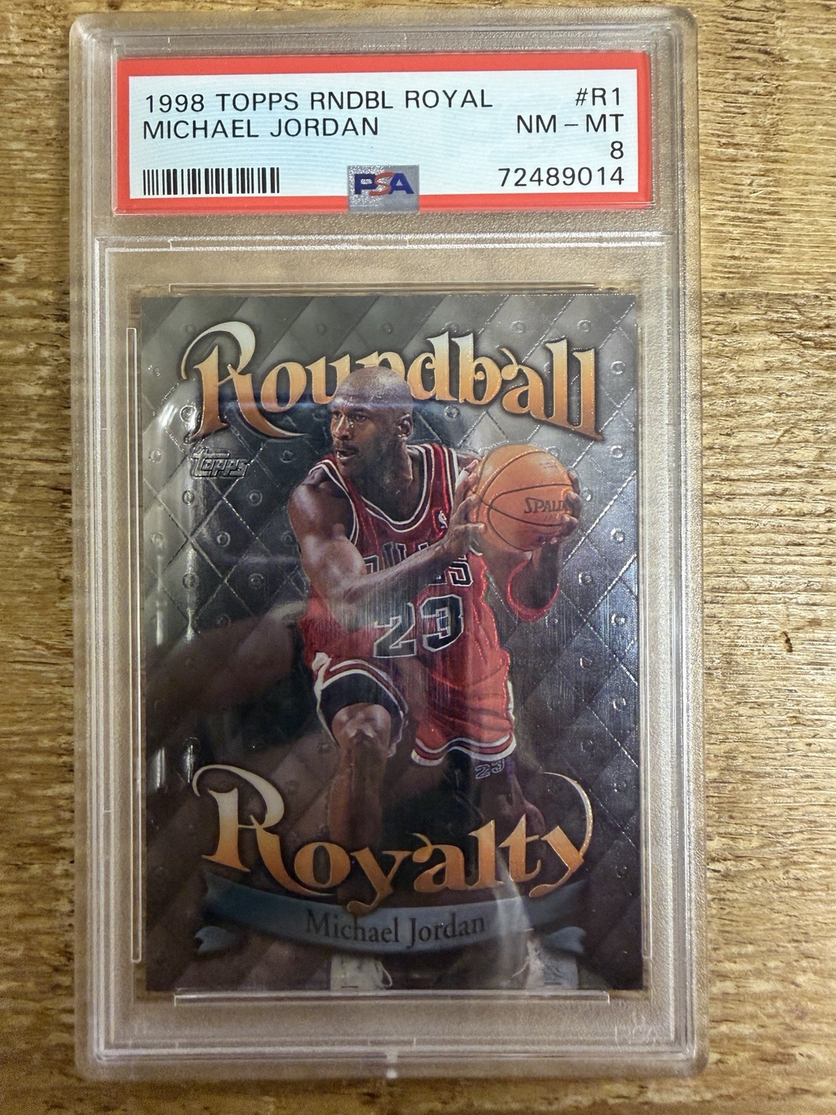 MICHAEL JORDAN 1998-99 TOPPS ROUNDBALL ROYALTY #R1 NM-MT PSA 8 BULLS INSERT view 1