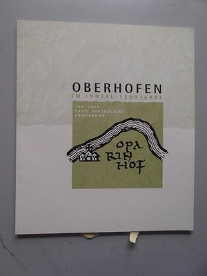 Oberhofen im Inntal 1200 Jahre (- Österreich Tirol Weingartner: