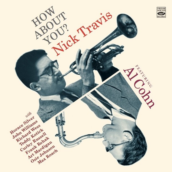 How About You? Nick Travis Featuring Al Cohn  (CD)