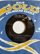 Elvis 45 If Every Day Was Like Christmas NEW reissue unplayed Holiday RCA