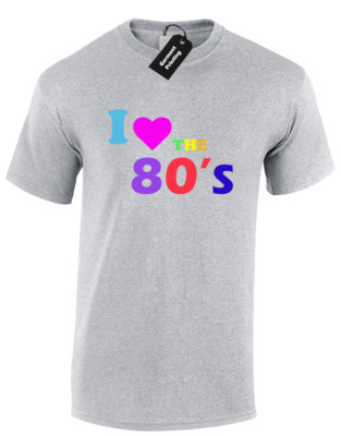 I LOVE THE 80'S HERREN T-SHIRT RETRO KLASSIKER OLDSCHOOL FANCY KLEID KOSTÜM