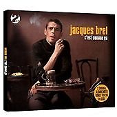 Jacques Brel - C'est Comme Ca (2008)