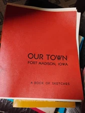 Our Town-- Ft Madison Iowa Sketches 1966 **VINTAGE 
