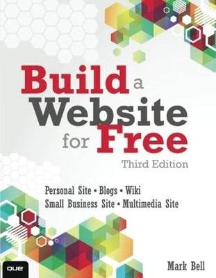 Build a Website for Free (3rd Edition)