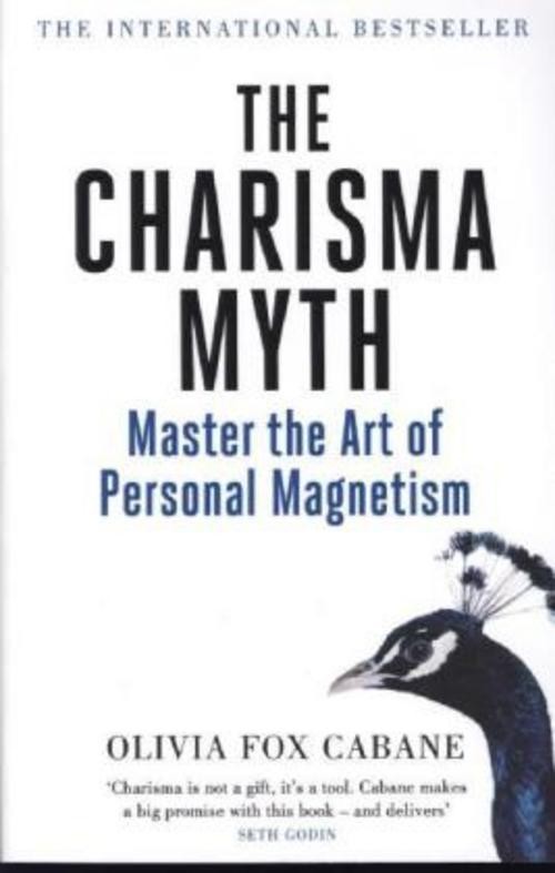 The Charisma Myth Olivia Fox Cabane