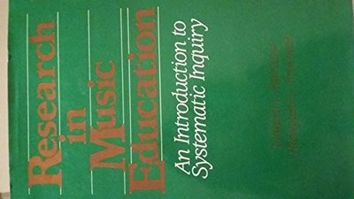 Research in Music Education: An Introduction to Systematic Buch Schirmer Books