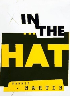 In the Hat,Dannie Martin