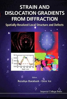 STRAIN AND DISLOCATION GRADIENTS FROM DIFFRACTION: SPATIALLY-... - 9781908979629