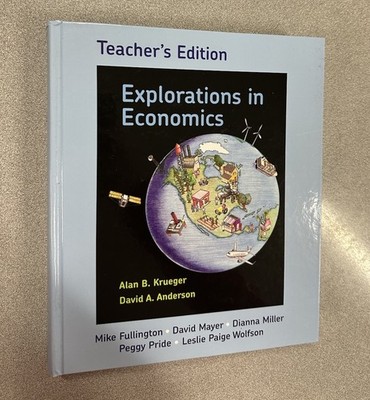 Explorations in Economics by David Anderson and Alan Krueger (2013, Hardcover)