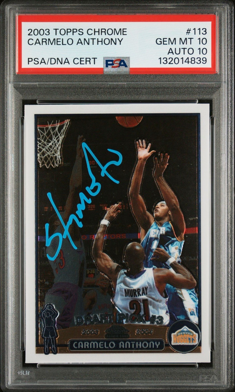 2003 Topps Chrome Carmelo Anthony Signed Rookie Card PSA 10 Auto 10 #113 HOF 25