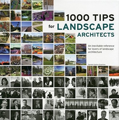 1000 Tips by 100 Landscape Architects,Daniela Santos Quartino