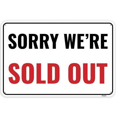 12x8 inch Sold Out Sign Aluminum Sorry We're Sold Out Business