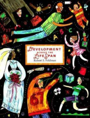 Development Across the Life Span, Feldman, Robert S.