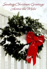 Sending Christmas Greetings Across The Miles - Christmas Greeting Card - 20664
