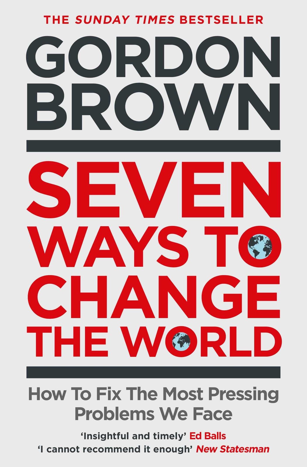 Seven Ways to Change the World: How To Fix The Most by Gordon Brown (PB 2022) - Image 6