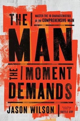 Der Mann, den der Moment verlangt: Meistere die 10 Eigenschaften des Comprehensive M