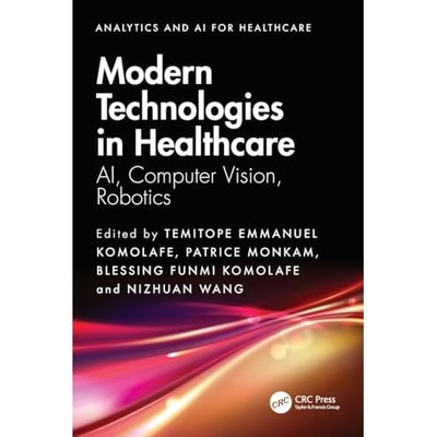 Modern Technologies in Healthcare : Ai, Computer Vision -  NEW Patrice Monkam 20