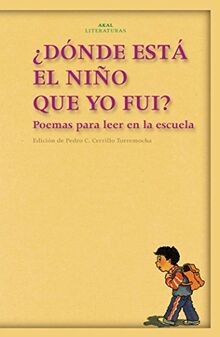 ¿Dónde está el niño que yo fui? : poemas para leer ... | Buch | Zustand sehr gut