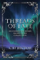 Cat Rector | Threads Of Fate | Taschenbuch | Englisch (2022) | Tychis Media