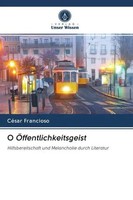CéSar Francioso | O ÖFfentlichkeitsgeist | Taschenbuch | Deutsch (2020) | 172 S.