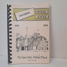 Salem United Methodist Church Centennial Cookbook Salem, Wisconsin Recipe Book