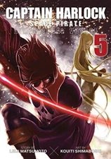 Captain Harlock: Dimensional Voyage Vol. 5 (Captain Harlock Space Pirate: Dim...