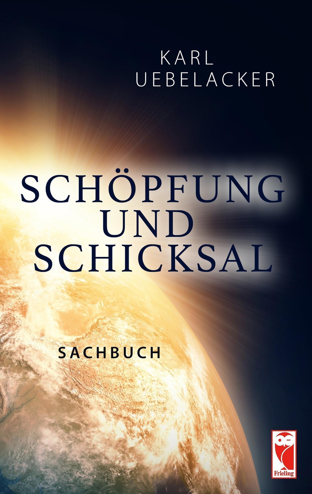 Thumbnail - Karl Uebelacker | Schöpfung Und Schicksal | Taschenbuch | Deutsch