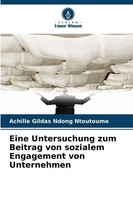 Achille Gildas Ndong Ntoutoume | Eine Untersuchung Zum Beitrag Von Sozialem...