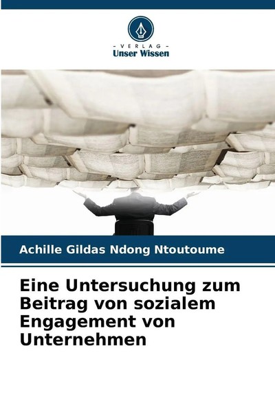 Achille Gildas Ndong Ntoutoume | Eine Untersuchung Zum Beitrag Von Sozialem...-image