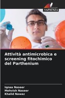 Iqnaa Naseer (U. A.) | Attività Antimicrobica E Screening Fitochimico Del...