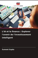 Sumeet Gupta | L'ia Et La Finance : Explorer L'avenir De L'investissement...