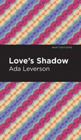 Love's Shadow | Ada Leverson | Buch | Gebunden | Englisch | 2021 | Mint Editions