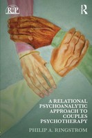 Philip A. Ringstrom | A Relational Psychoanalytic Approach To Couples...