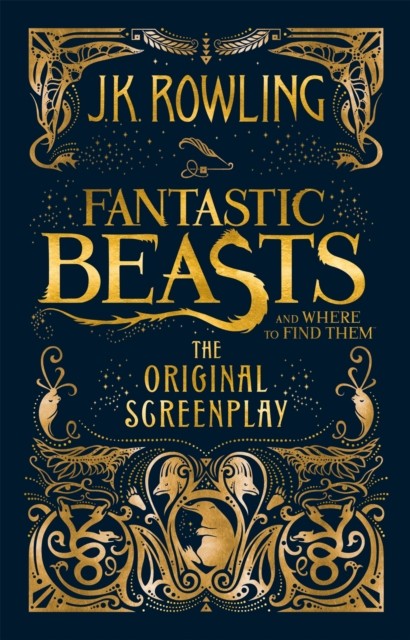 Fantastic Beasts and Where to Find Them by J.K. Rowling (Hardback Book)