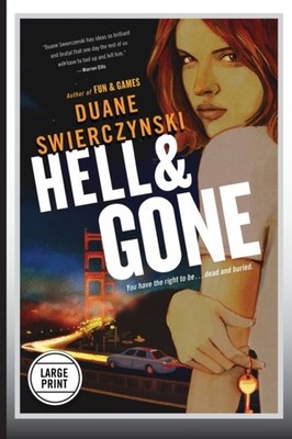 Swierczynski - Hell and Gone Large Print Edition - paperback or soft - E555z