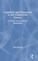Capitalism And Democracy In The Twenty-First Century | Gavin Kitching | Buch